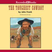The Toughest Cowboy by  John Frank audiobook