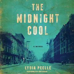 The Midnight Cool by Lydia Peelle audiobook
