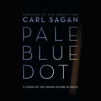 Pale Blue Dot by Carl Sagan audiobook