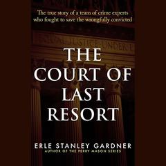 The Court of Last Resort by Erle Stanley Gardner audiobook