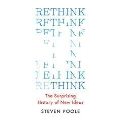 Rethink by Steven Poole audiobook