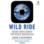 Wild Ride by  Adam Lashinsky audiobook