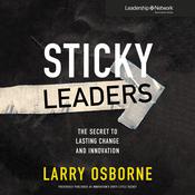 Sticky Leaders by  Larry Osborne audiobook