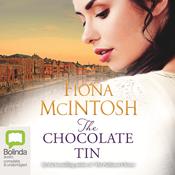 The Chocolate Tin by  Fiona McIntosh audiobook