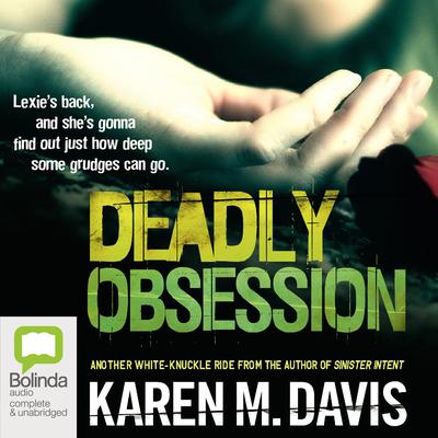 Deadly Obsession by Karen M. Davis audiobook