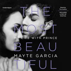 The Most Beautiful by Mayte Garcia audiobook