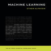Machine Learning by  Ethem Alpaydi audiobook