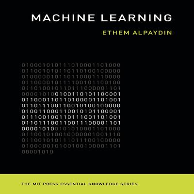 Machine Learning by Ethem Alpaydi audiobook