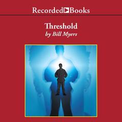 Threshold by Bill Myers audiobook