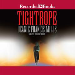 Tight Rope by Deanie Francis Mills audiobook