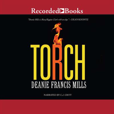 Torch by Deanie Francis Mills audiobook