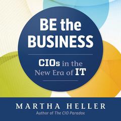 Be the Business by Martha Heller audiobook