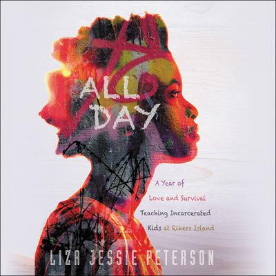 All Day by Liza Jessie Peterson audiobook