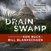 Drain the Swamp by  Congressman Ken Buck audiobook