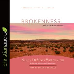Brokenness by Nancy DeMoss Wolgemuth audiobook