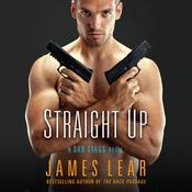 Straight Up by  James Lear audiobook