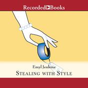 Stealing with Style by  Emyl Jenkins audiobook