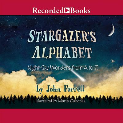 Stargazer's Alphabet by John Farrell audiobook