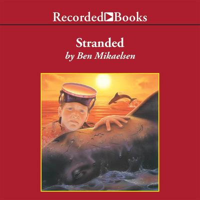 Stranded by Ben Mikaelsen audiobook