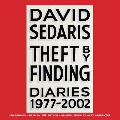 Theft by Finding by David Sedaris audiobook