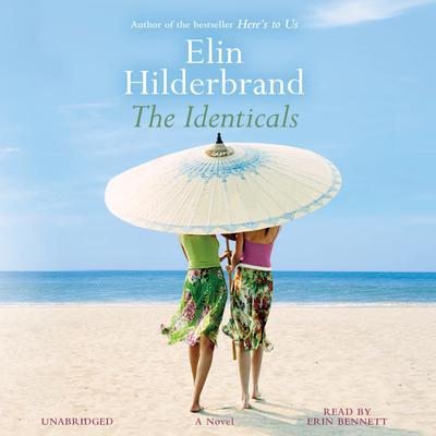 The Identicals by Elin Hilderbrand audiobook