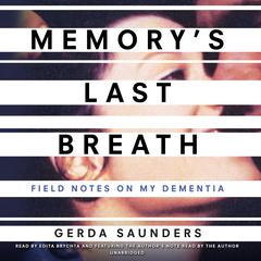 Memory's Last Breath by Gerda Saunders audiobook