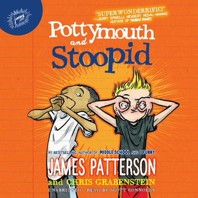 Pottymouth and Stoopid by James Patterson audiobook