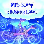 Mrs Sleep Is Running Late by  Halo Eigner Fernbach audiobook