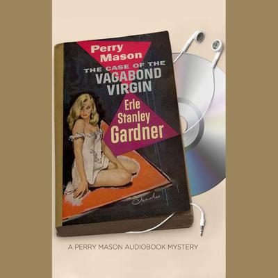 The Case of the Vagabond Virgin by Erle Stanley Gardner audiobook