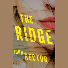 The Ridge by John Rector audiobook