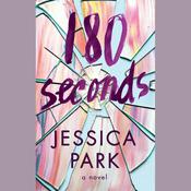 180 Seconds by  Jessica Park audiobook