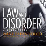 Law and Disorder by  Mike Papantonio audiobook