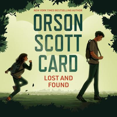 Lost and Found by Orson Scott Card audiobook