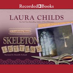 Skeleton Letters by Laura Childs audiobook