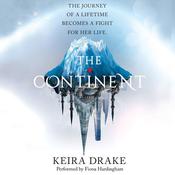The Continent by  Keira Drake audiobook