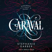 Caraval by  Stephanie Garber audiobook