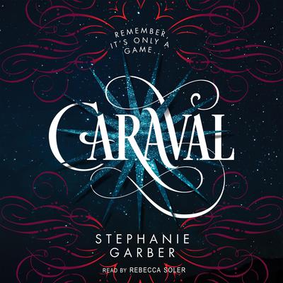 Caraval by Stephanie Garber audiobook