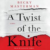 A Twist of the Knife by  Becky Masterman audiobook