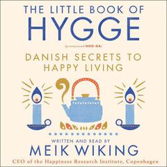 The Little Book of Hygge by Meik Wiking audiobook