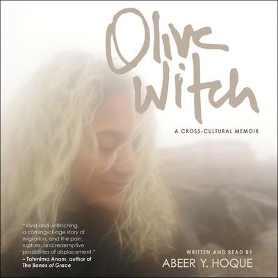 Olive Witch by Abeer Y. Hoque audiobook