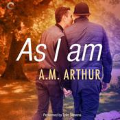 As I Am by  A. M. Arthur audiobook