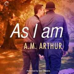 As I Am by A. M. Arthur audiobook