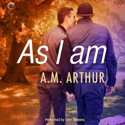 As I Am by A. M. Arthur audiobook