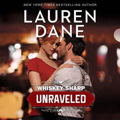 Unraveled by Lauren Dane audiobook