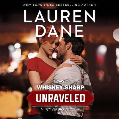Unraveled by Lauren Dane audiobook