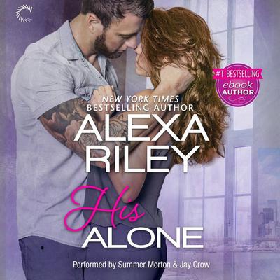 His Alone by Alexa Riley audiobook