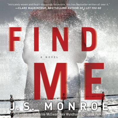 Find Me by J. S. Monroe audiobook