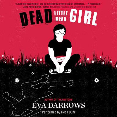 Dead Little Mean Girl by Eva Darrows audiobook