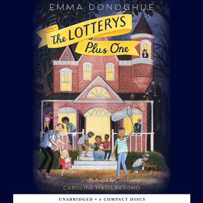 The Lotterys Plus One by Emma Donoghue audiobook