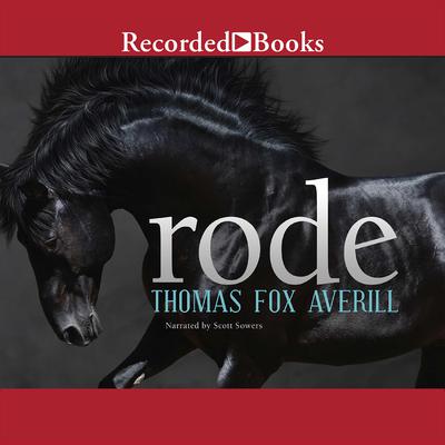 Rode by Thomas Fox Averill audiobook